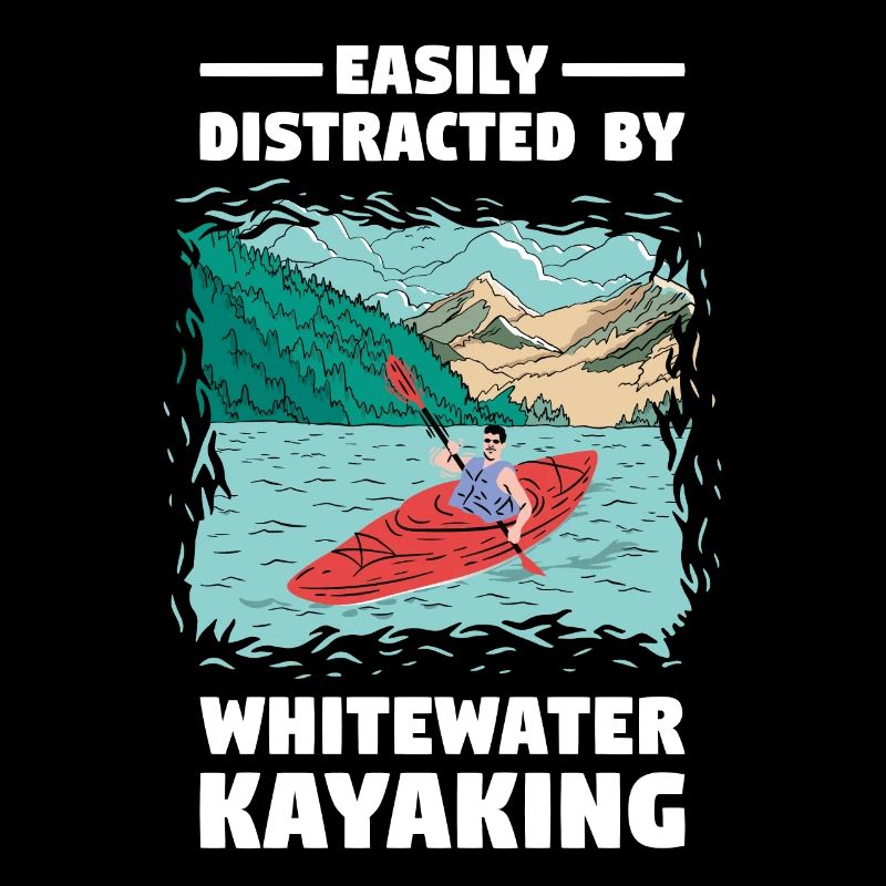 Easily Distracted By Whitewater Kayaking