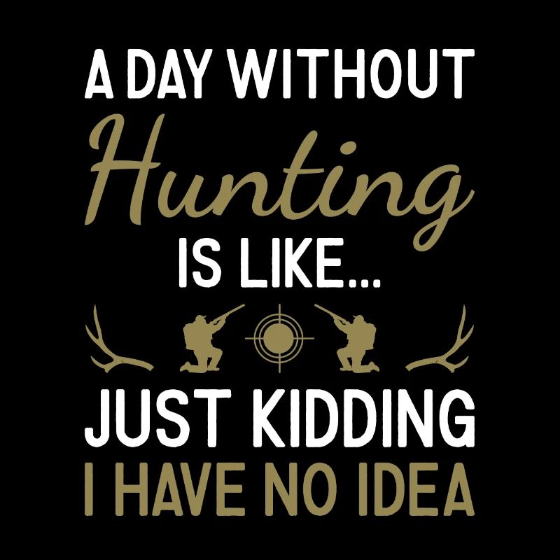 Hunter A Day Without Hunting
