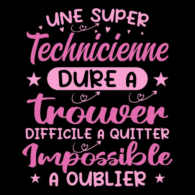 Une Super Technicienne - Cadeau technicienne