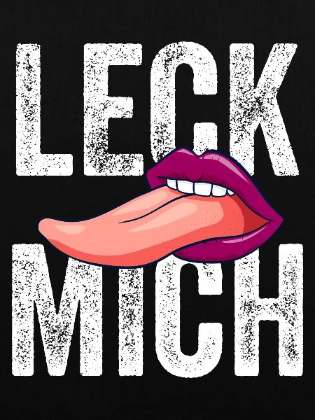 Leck mich!