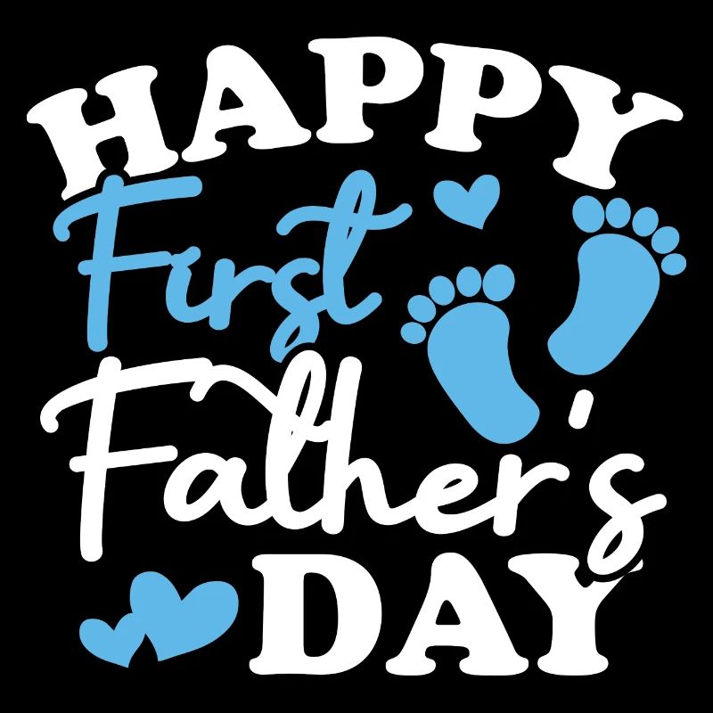 Happy First Father's Day