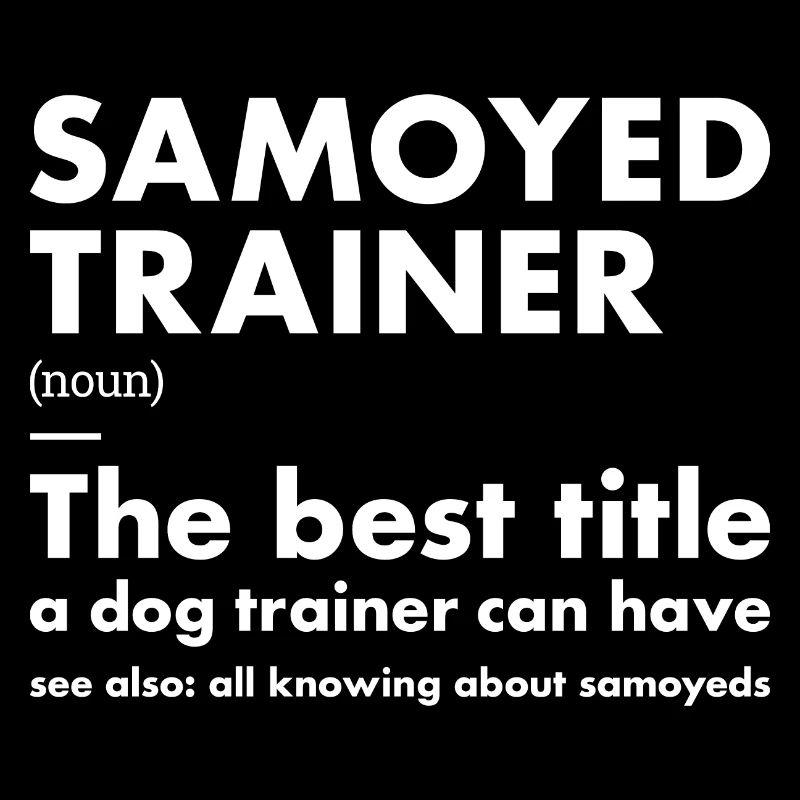 Samoyed Trainer Definition