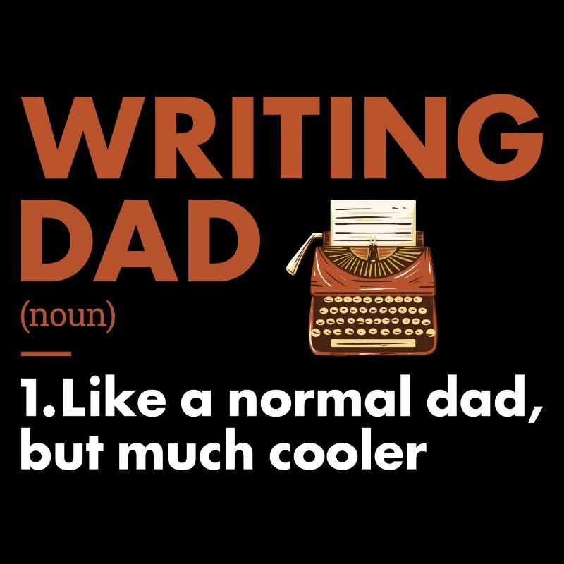 Writer Dad Definition Writing