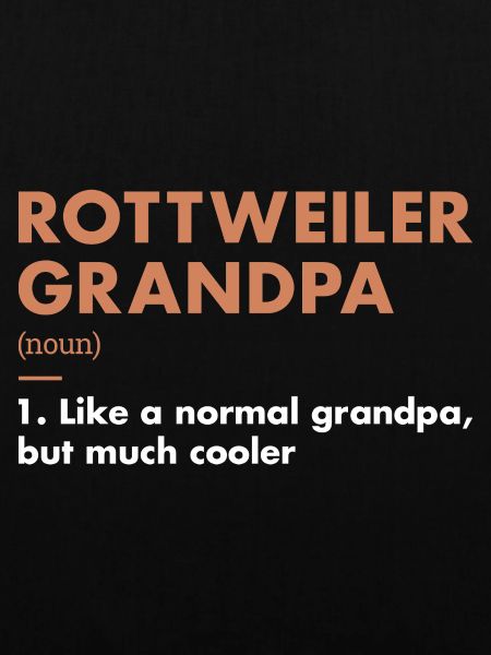 Rottweiler Grandpa Definition