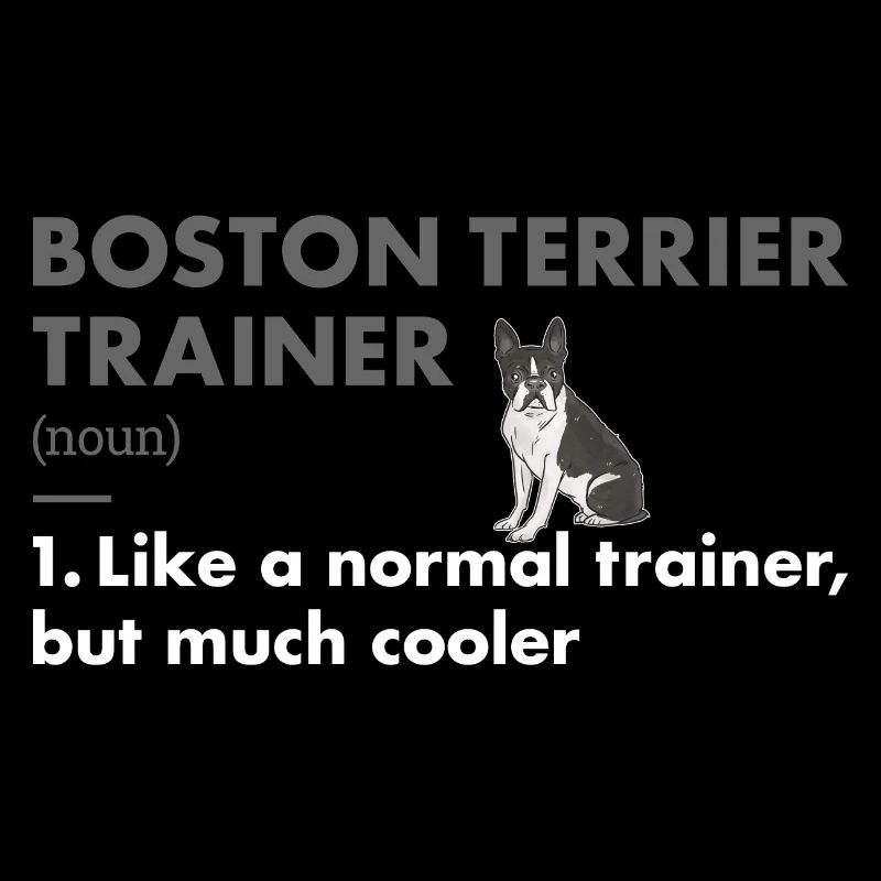 Boston Terrier Trainer Definiton