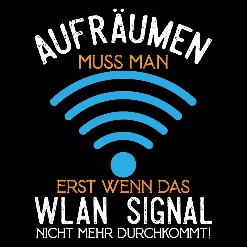 Aufräumen erst wenn das Wlan nicht mehr durchkommt