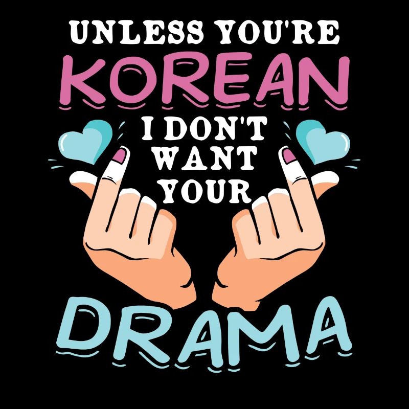 Es Sei Denn, Du Bist Koreaner, Dann Will Ich