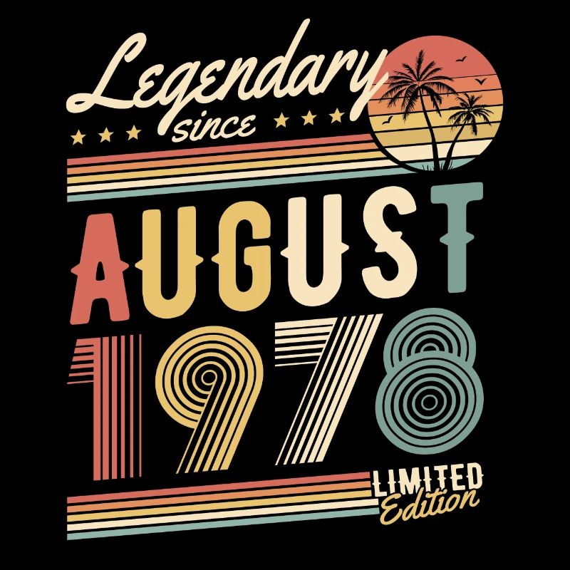 Legendary Since August 1978 Limited Edition