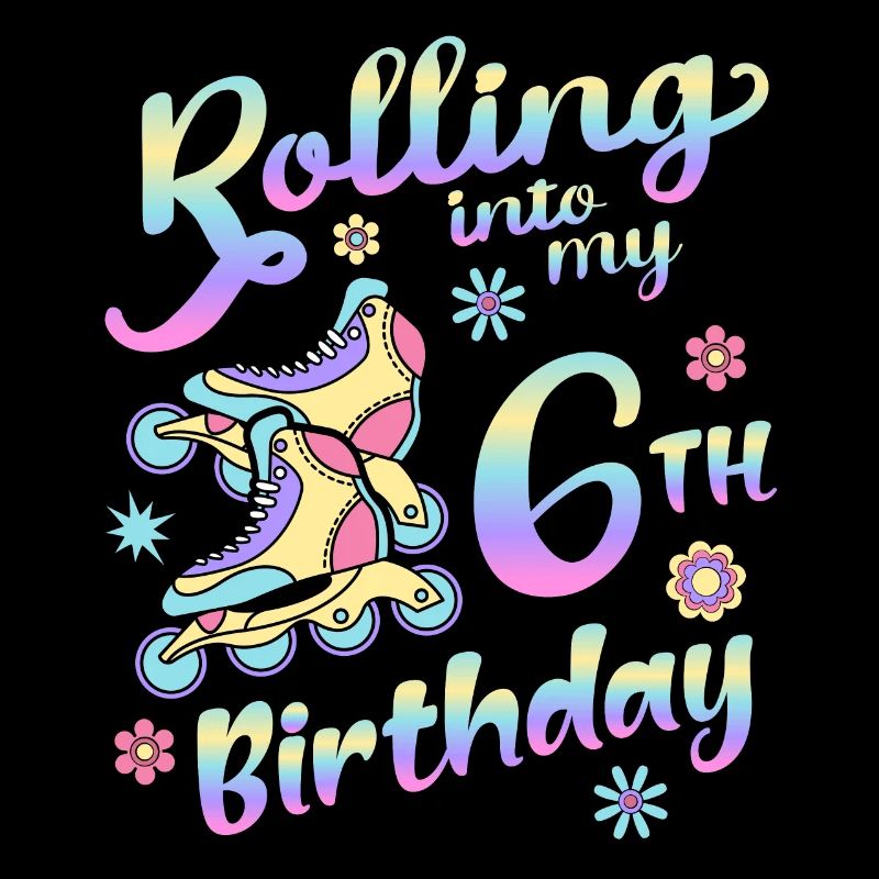 Rolling Into My 6th Birthday Roller Skater Inline
