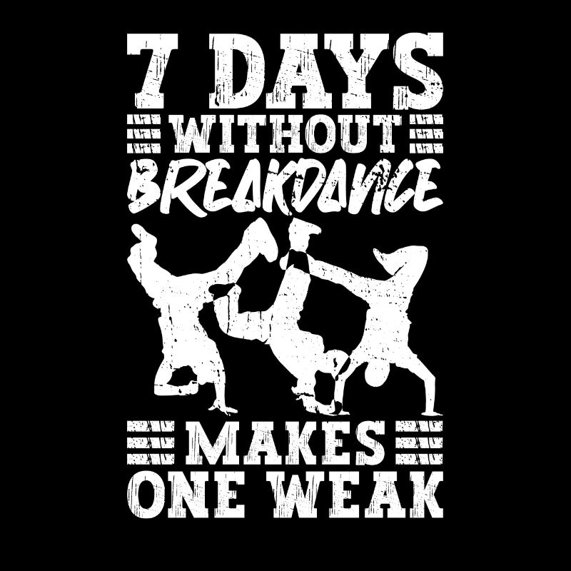 Breakdance Breakdancer Break Dance Hip Hop