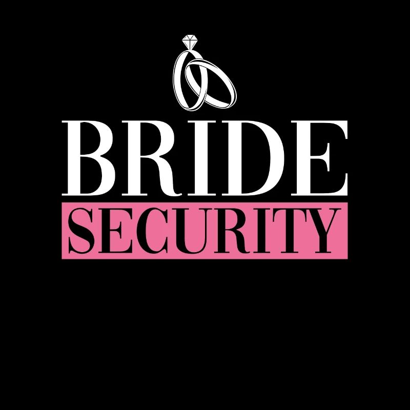 Braut Security - Bachelorette JGA