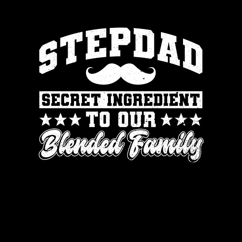 Stepfather Father's Day Stepdaddy Gift Quote