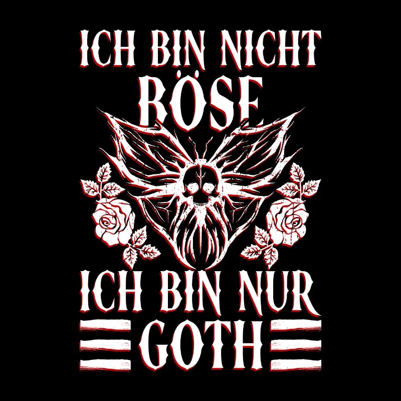 Ich Bin Nicht Böse Ich Bin Nur Goth - Gothic Goth