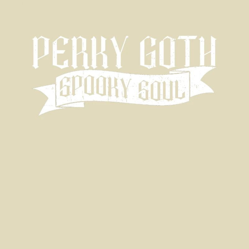 Perky Goth - Spooky Soul - Bubble Goth Perky Goth
