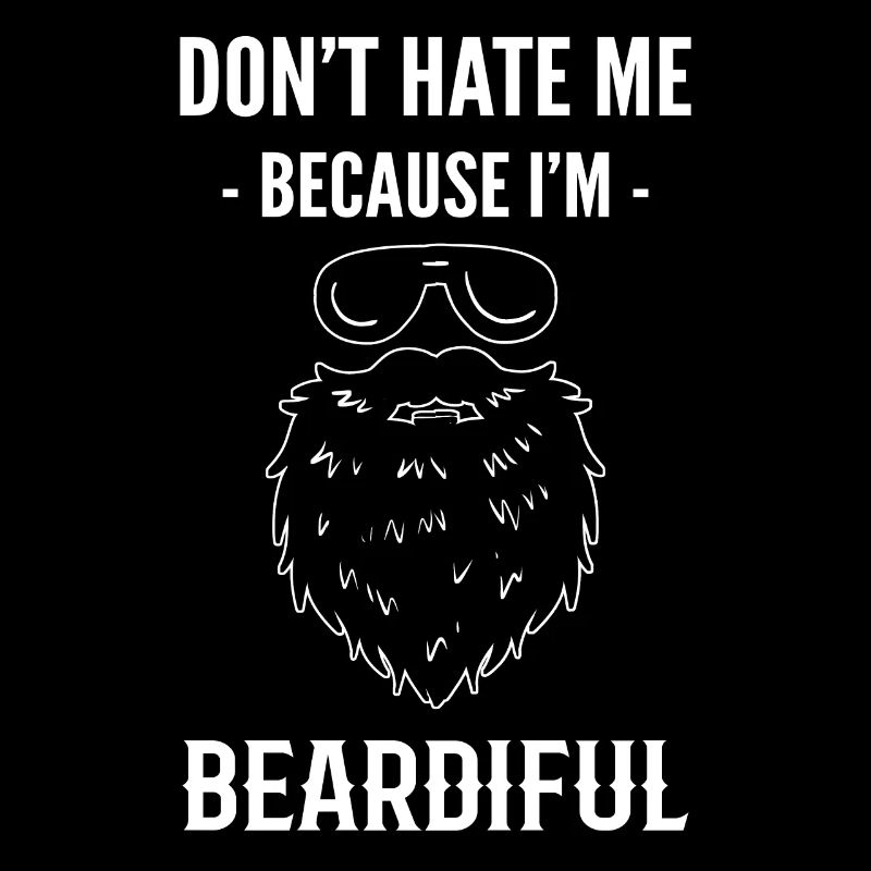 Don't Hate Me Because I'm Beardiful Barber