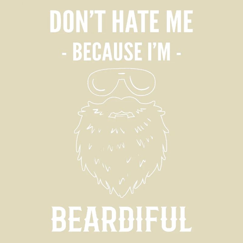 Don't Hate Me Because I'm Beardiful Barbier