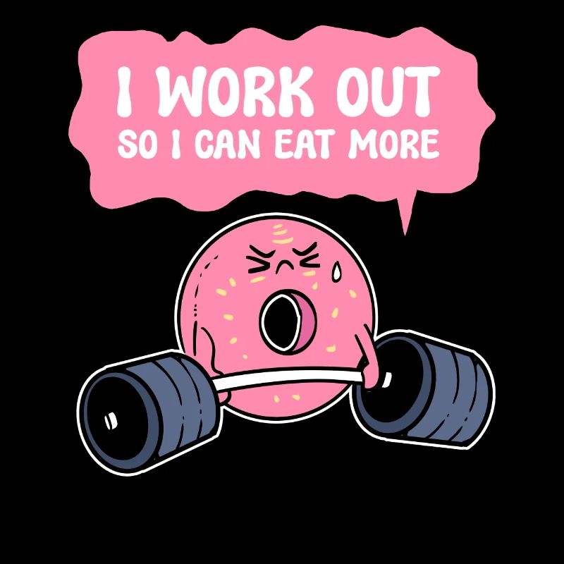 I Workout So I Can Eat More Fitnesstrainer
