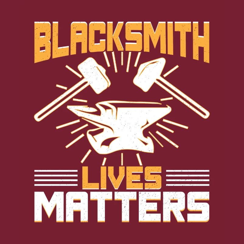 Blacksmith Lives Matters Idée cadeau de forgeron
