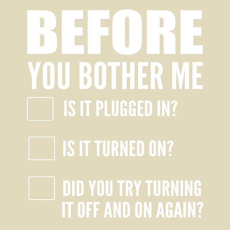 Before You Bother Me Computerprogrammierer