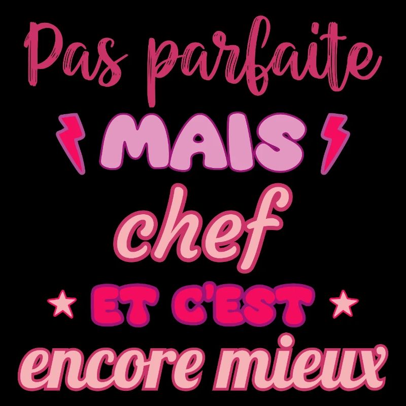 Pas parfaite mais chef,idée cadeau,cheffe,cuisine
