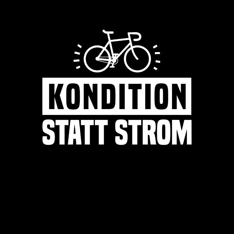 Kondition statt Strom