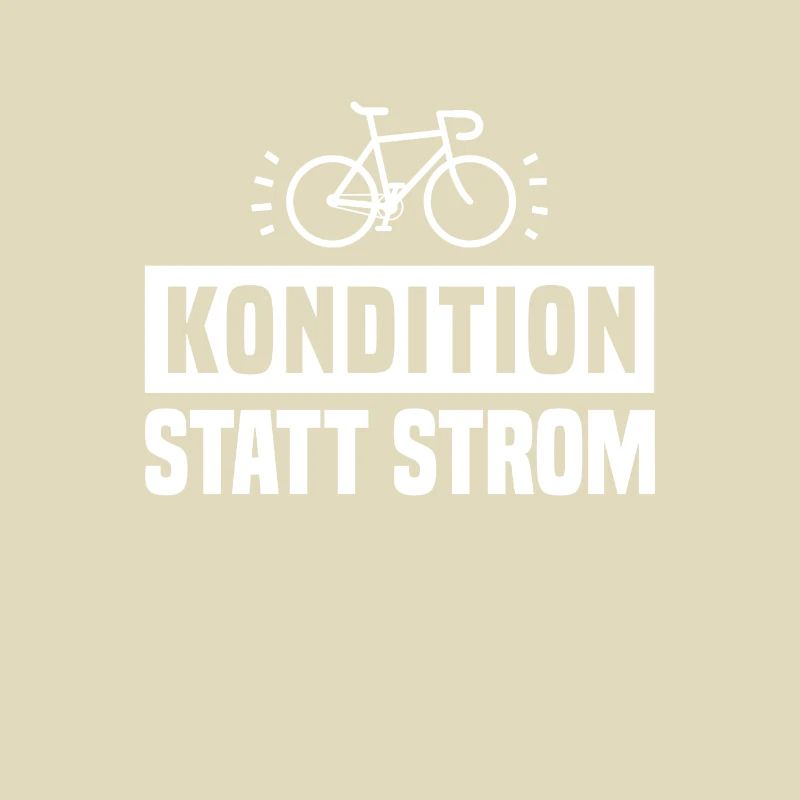 Kondition statt Strom