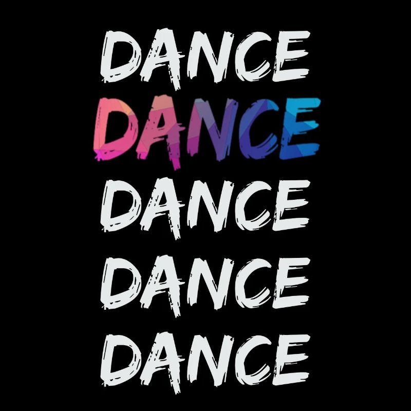 DANCE DANCE DANCE - Design cool pour les danseurs