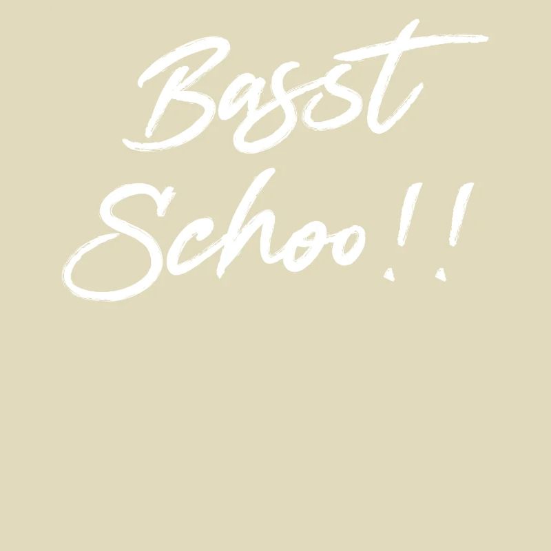 Basst scho