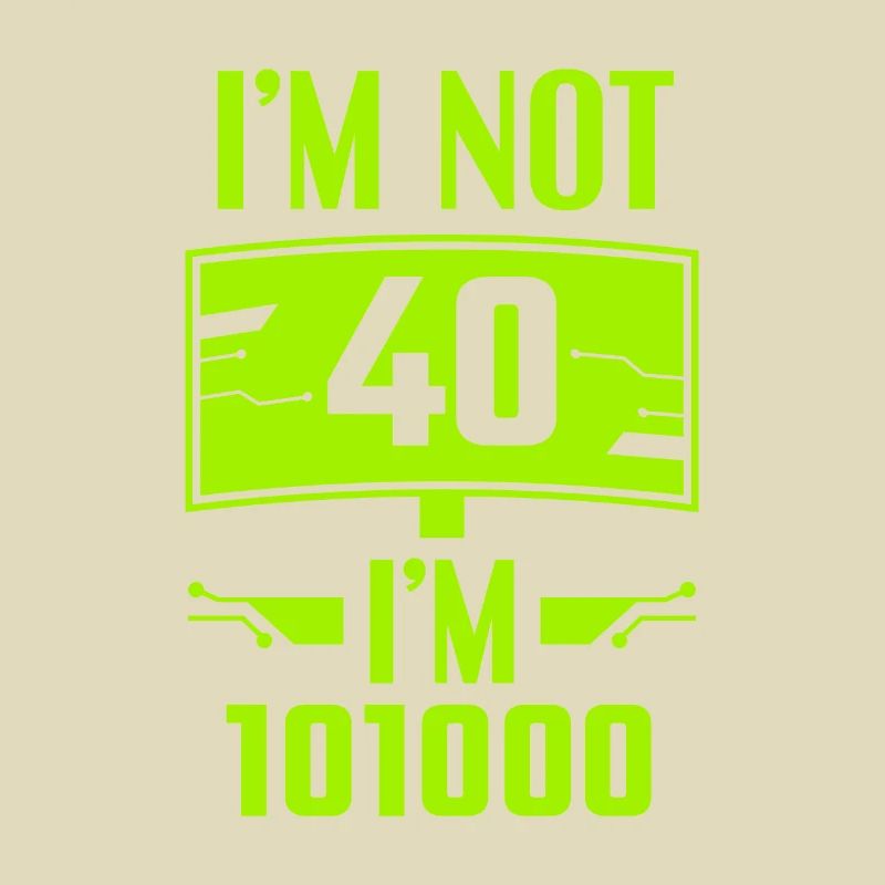 Cybersecurity Programmer Not 40th Birthday Hacker