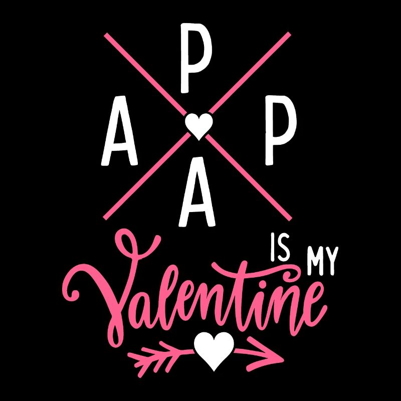 Papa-est-mon-Valentin, papa-est-mon-Valentin