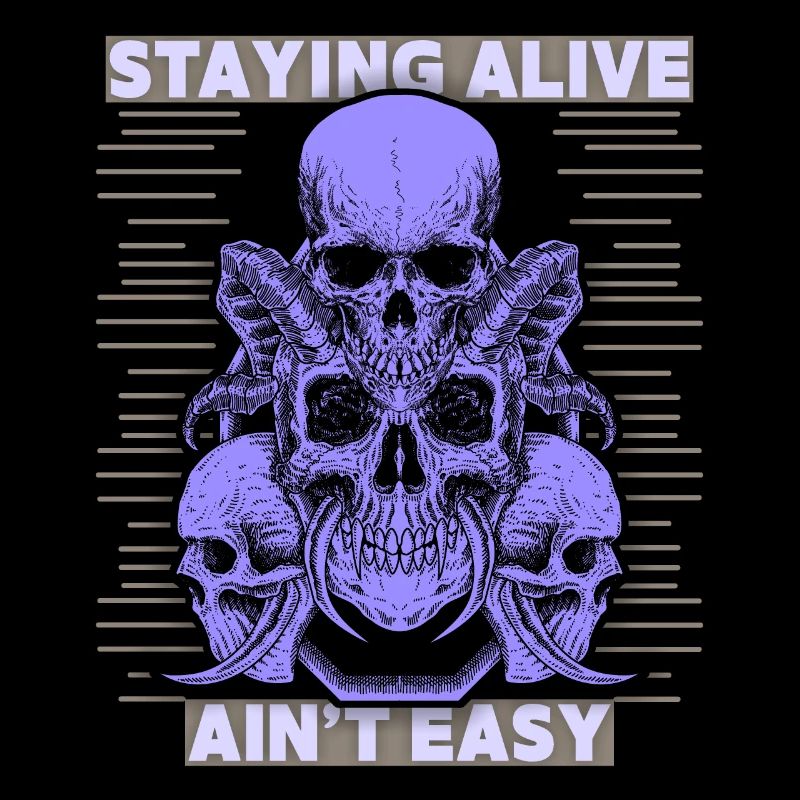 Skulls, Saying Staying Alive, Devil's Skull