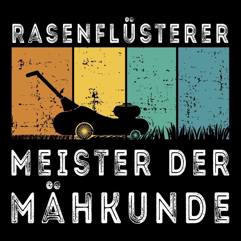Rasenflüsterer Hobbygärtner Rasenmäher Spruch