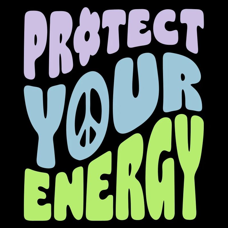 Protect Your Energy