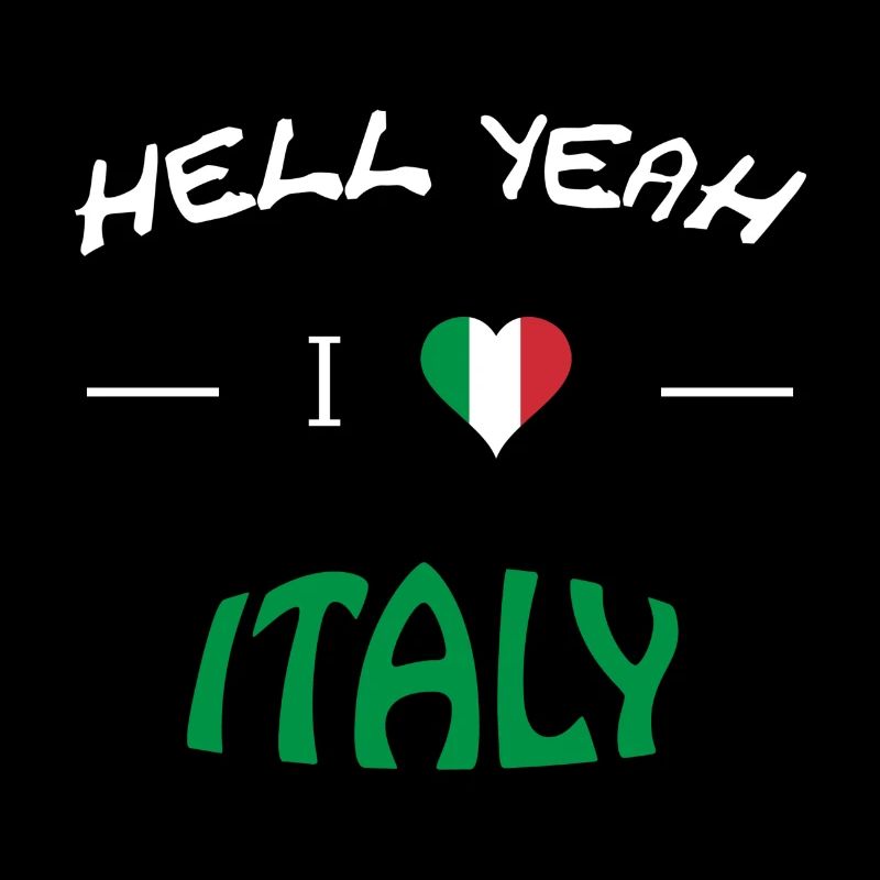 Hell Yeah i love italy