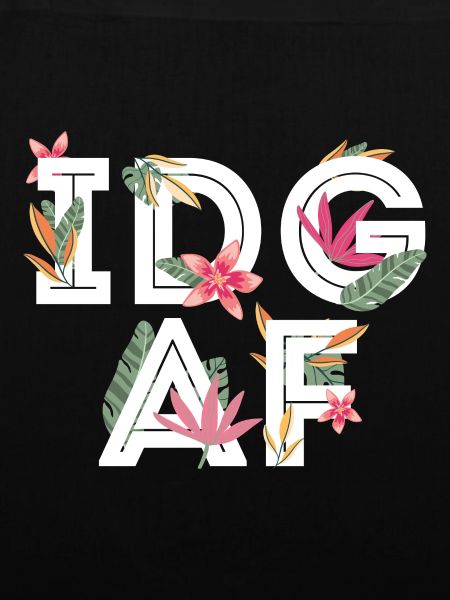 IDGAF Tropical