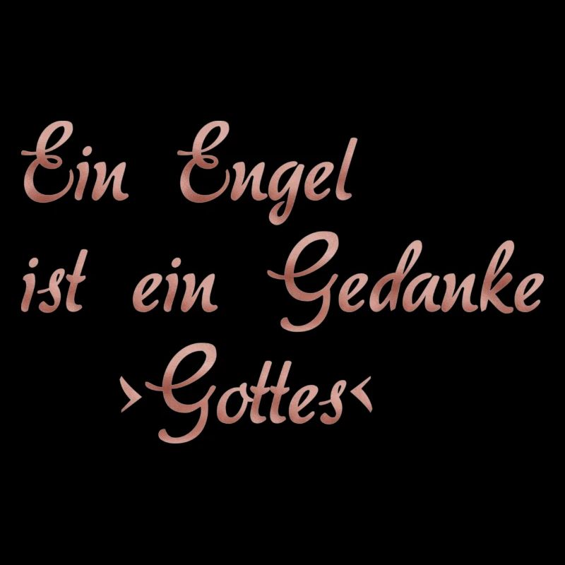 Ein Engel ist ein Gedanke Gottes