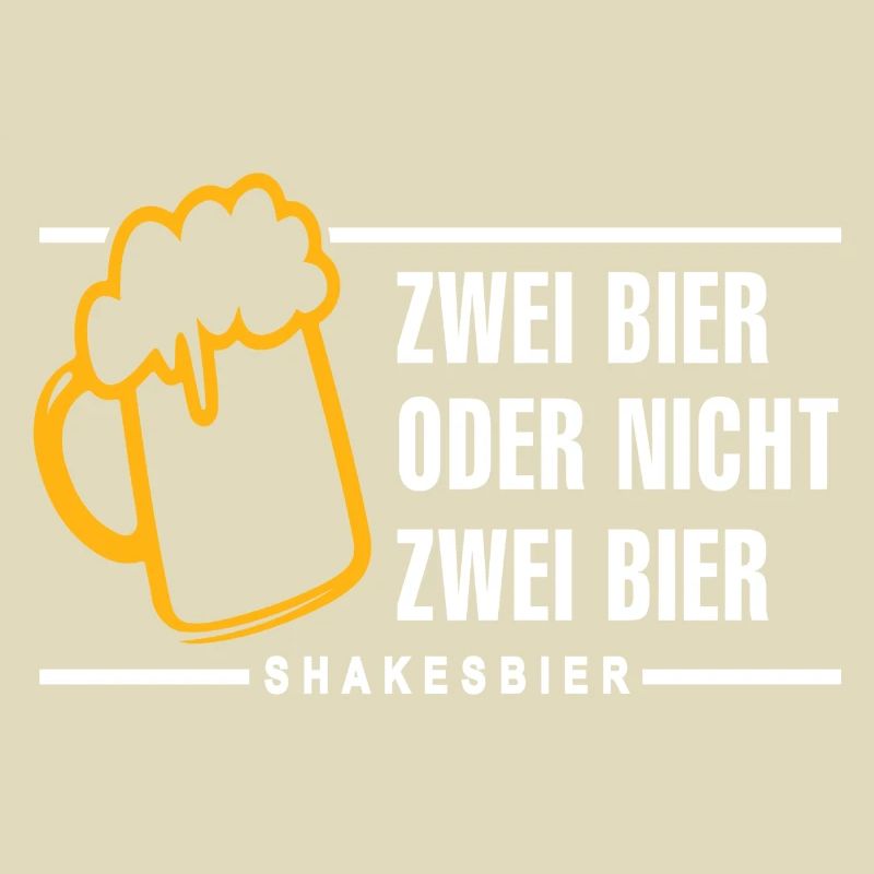 Zwei Bier oder nicht zwei Bier Shakesbier