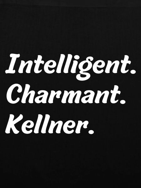 Intelligent. Charmant. Kellner