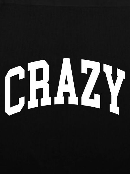 Crazy