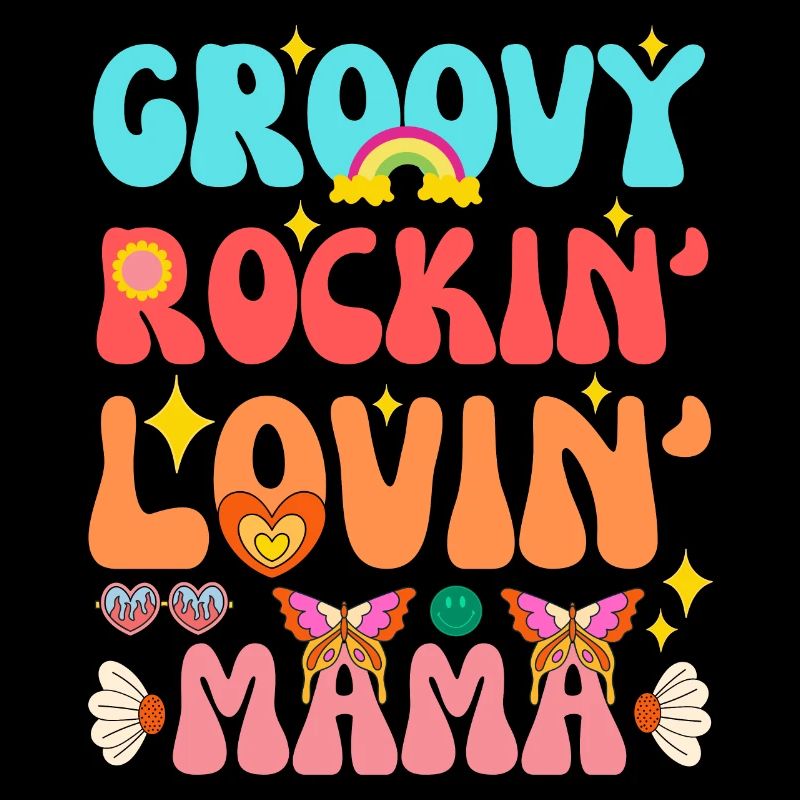 Groovy Rocking Loving Mama 70s
