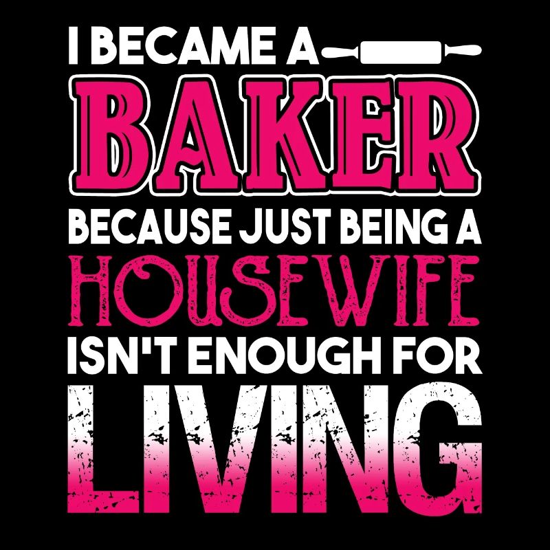 Baker I Became A Baker