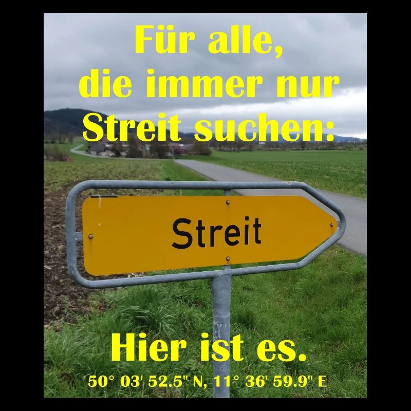Streit suchen