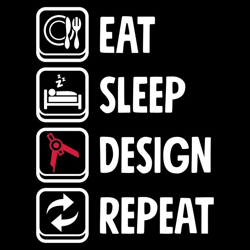 Eat Sleep Design Repeat - Architecte