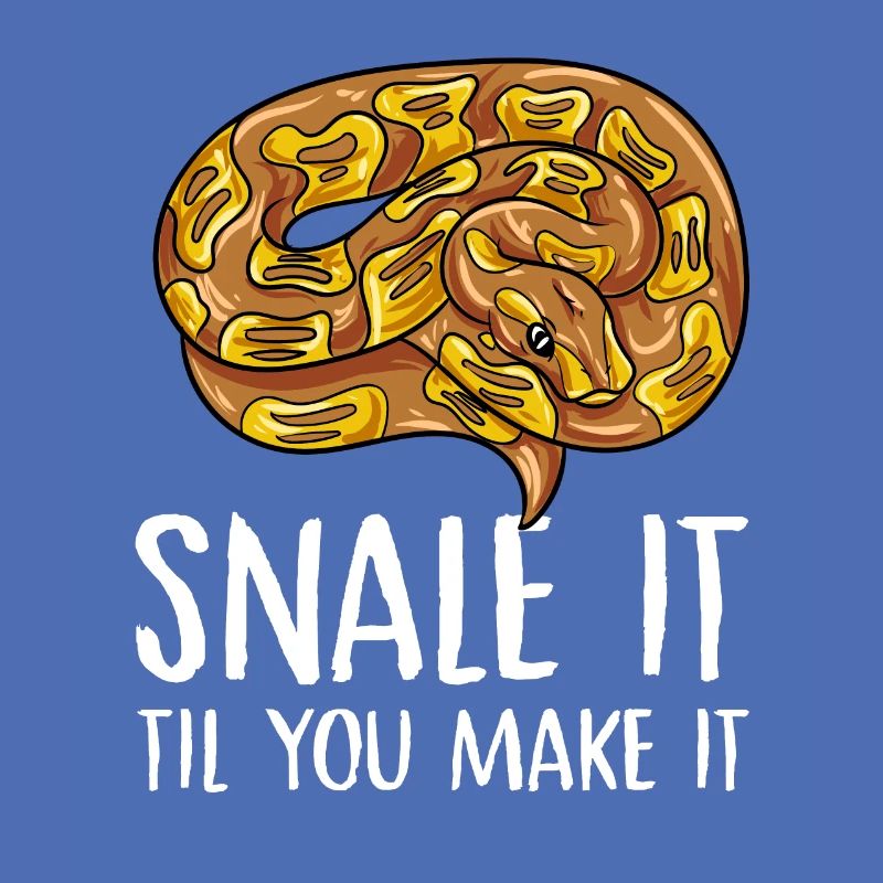 snale it til you make it Design for a snake jokes