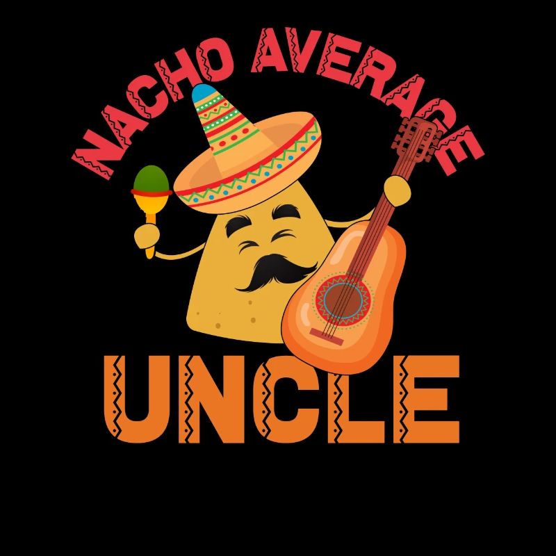 Nacho Durchschnittlicher Onkel Cinco de Mayo Onkel