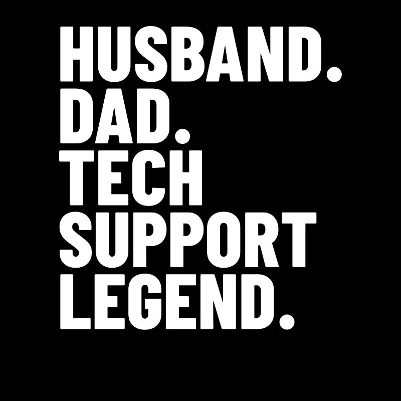 Ehemann Papa Tech Support Legend Techy Herren Tech
