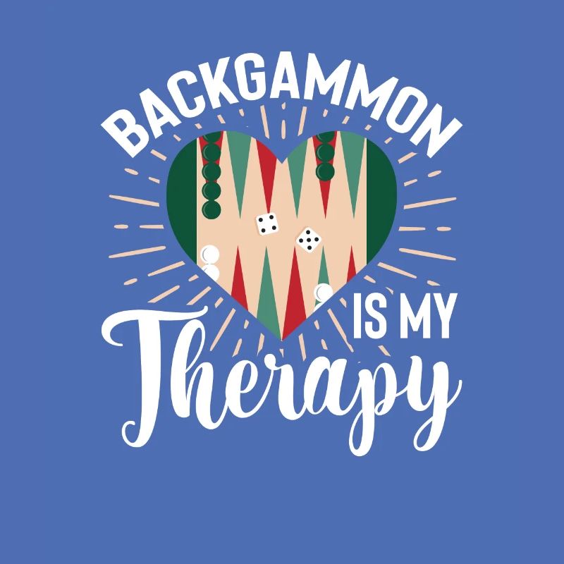 Backgammon Is My Therapy Tabletop Dice Game