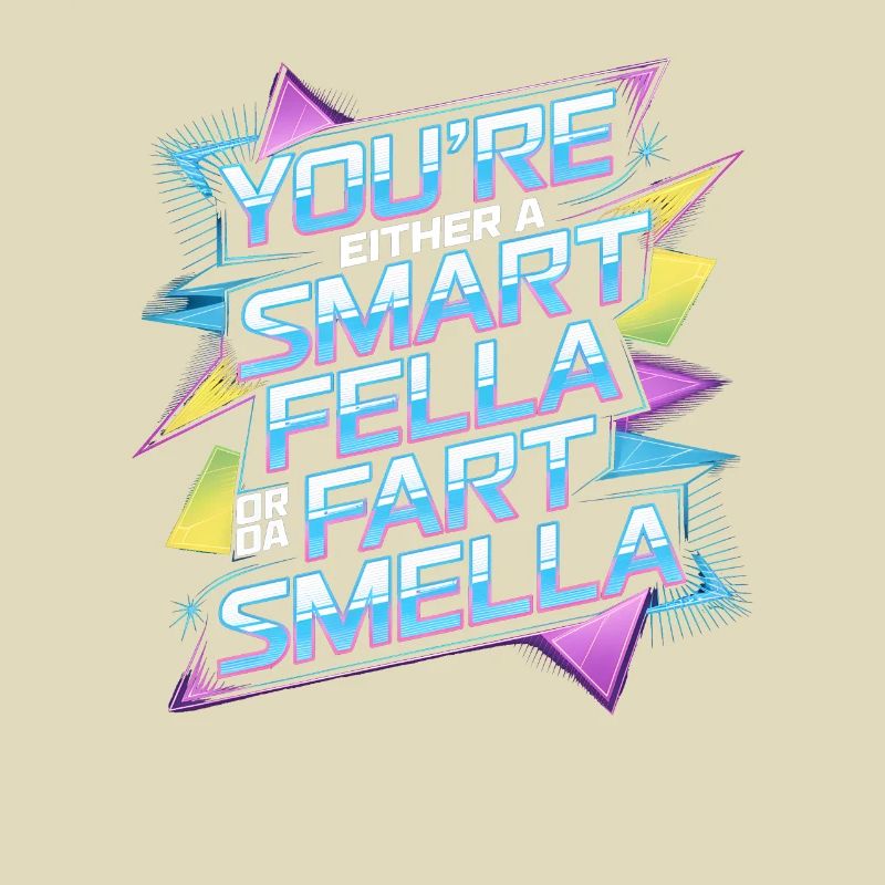 Du bist entweder ein kluger Kerl oder ein Furz-Sme