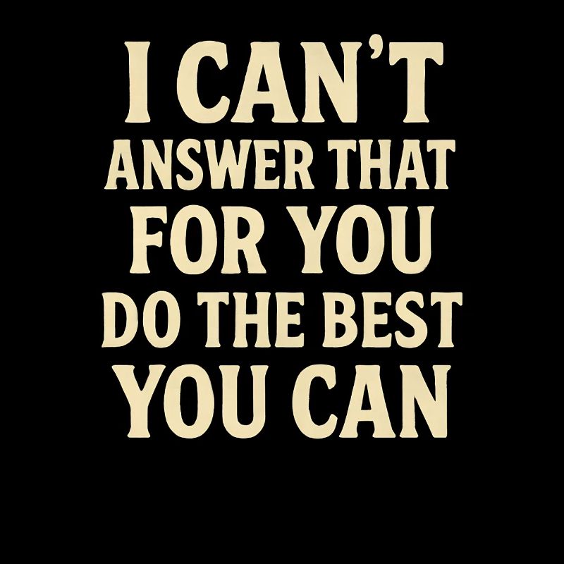 I can't answer that for you. Do your