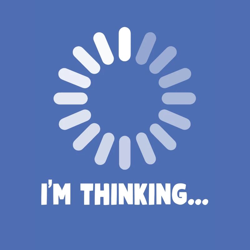 I’M THINKING Please Wait Loading